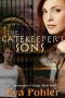 [Gatekeeper's Saga 01] • The Gatekeeper's Sons